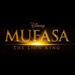 Primeros detalles de la trama de ‘Mufasa: The Lion King’, precuela de ‘El rey león’