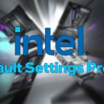 Los fabricantes de placas base son obligados a implementar «Intel Default Settings Profile» en sus modelos actuales y con vistas al Z890 de Arrow Lake