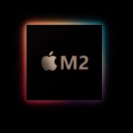El SoC Apple M2 podría debutar en julio: Esto es todo lo que sabemos
