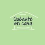 #Quedate en casa