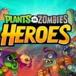 ‘Plants vs. Zombies Heroes’ le plantará cara a ‘Hearthstone’ en Android e iOS